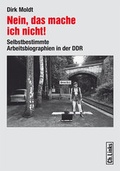 Cover: Nein, das mache ich nicht! - Christoph Links Verlag