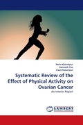 Cover: Systematic Review of the Effect of Physical Activity on Ovarian Cancer - LAP Lambert Academic Publishing