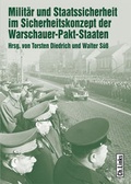 Cover: Milit&auml;r und Staatssicherheit im Sicherheitskonzept der Warschauer-Pakt-Staaten - Christoph Links Verlag