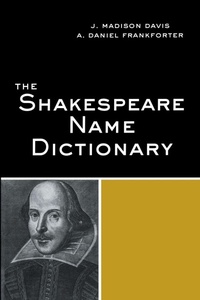 Enlarge image Cover: The Shakespeare Name Dictionary - Routledge