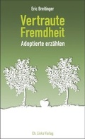 Cover: Vertraute Fremdheit - Christoph Links Verlag