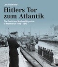 Cover: Hitlers Tor zum Atlantik - Christoph Links Verlag