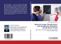Cover: Medical Image Classification and Symptoms Detection Using Neuro Fuzzy - LAP Lambert Academic Publishing