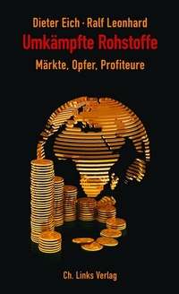 Enlarge image Cover: Umkämpfte Rohstoffe - Christoph Links Verlag
