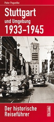 Abbildung von: Stuttgart und Umgebung 1933-1945 - Christoph Links Verlag