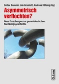 Cover: Asymmetrisch verflochten? - Christoph Links Verlag