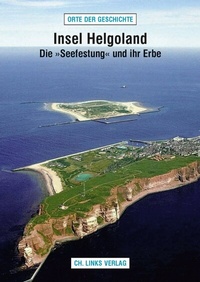 Abbildung von: Insel Helgoland - Christoph Links Verlag