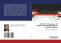 Cover: Spoken language and speech perception abilities in deaf children - LAP Lambert Academic Publishing