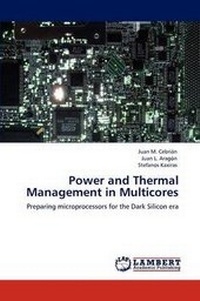 Enlarge image Cover: Power and Thermal Management in Multicores - LAP Lambert Academic Publishing