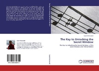 Enlarge image Cover: The Key to Unlocking the Secret Window - LAP Lambert Academic Publishing