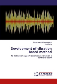 Enlarge image Cover: Development of vibration based method - LAP Lambert Academic Publishing