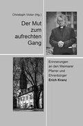 Cover: Der Mut zum aufrechten Gang - Wartburg Verlag - c/o Evangelisches Medienhaus