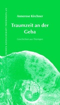 Cover: Traumzeit an der Geba - Wartburg Verlag - c/o Evangelisches Medienhaus