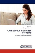 Cover: Child Labour in an Open Economy - LAP Lambert Academic Publishing