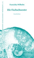 Cover: Die Fischschwester - Wartburg Verlag - c/o Evangelisches Medienhaus