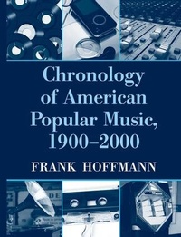 Bild vergrößern Bild: Chronology of American Popular Music, 1900-2000 - Routledge