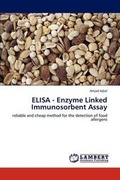Cover: ELISA - Enzyme Linked Immunosorbent Assay - LAP Lambert Academic Publishing