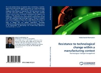 Abbildung von: Resistance to technological change within a manufacturing context - LAP Lambert Academic Publishing