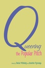 Cover: Queering the Popular Pitch - Routledge