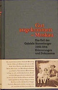 Cover: Gut angekommen - Moskau - BasisDruck
