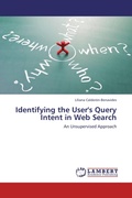 Cover: Identifying the User's Query Intent in Web Search - LAP Lambert Academic Publishing