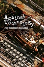 Cover: Against Technology - Routledge
