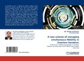Cover: A New Scheme of Managing Simultaneous Mobility in Seamless Handover - LAP Lambert Academic Publishing