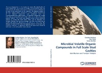 Enlarge image Cover: Microbial Volatile Organic Compounds in Full Scale Stud Cavities - LAP Lambert Academic Publishing