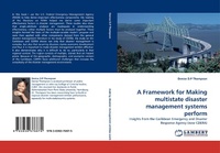 Enlarge image Cover: A Framework for Making Multistate Disaster Management Systems Perform - LAP Lambert Academic Publishing