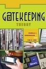 Cover: Gatekeeping Theory - Routledge