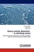 Cover: Heavy metals detection in drinking water - LAP Lambert Academic Publishing