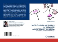 Abbildung von: Socio-Cultural Aesthetics in Television Advertisement in Nigeria - LAP Lambert Academic Publishing