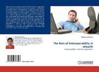 Enlarge image Cover: The Role of Interoperability in eHealth - LAP Lambert Academic Publishing