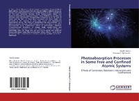 Abbildung von: Photoabsorption Processes in Some Free and Confined Atomic Systems - LAP Lambert Academic Publishing