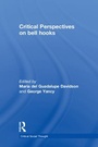 Cover: Critical Perspectives on bell hooks - Routledge