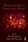 Cover: Distinctive Qualities in Communication Research - Routledge