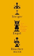 Cover: Steiger, Engel, R&auml;uchermann - Thomas-Vlg