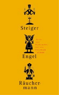 Enlarge image Cover: Steiger, Engel, Räuchermann - Thomas-Vlg