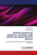 Cover: Repercussions of Tobacco, Alcohol and Drugs on Adolescents' Health - LAP Lambert Academic Publishing