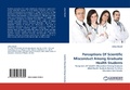 Cover: Perceptions Of Scientific Misconduct Among Graduate Health Students - LAP Lambert Academic Publishing