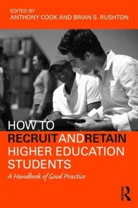 Enlarge image Cover: How to Recruit and Retain Higher Education Students - Routledge