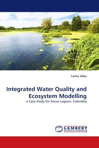 Enlarge image Cover: Integrated Water Quality and Ecosystem Modelling - LAP Lambert Academic Publishing
