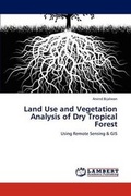 Bild: Land Use and Vegetation Analysis of Dry Tropical Forest - LAP Lambert Academic Publishing
