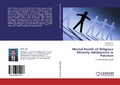 Cover: Mental Health of Religious Minority Adolescents in Pakistan - LAP Lambert Academic Publishing