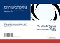Enlarge image Cover: "The Ultimate Threshold Dialogue" - LAP Lambert Academic Publishing