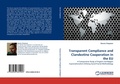 Cover: Transparent Compliance and Clandestine Cooperation in the Eu - LAP Lambert Academic Publishing