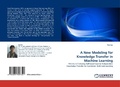 Cover: A New Modeling for Knowledge Transfer in Machine Learning - LAP Lambert Academic Publishing