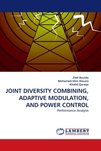 Enlarge image Cover: Joint Diversity Combining, Adaptive Modulation, and Power Control - LAP Lambert Academic Publishing
