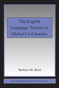 Cover: The English Language Teacher in Global Civil Society - Routledge