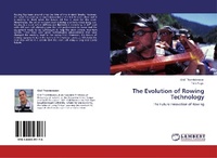 Enlarge image Cover: The Evolution of Rowing Technology - LAP Lambert Academic Publishing